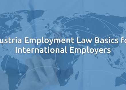 Austria Employment Law Basics for International Employers